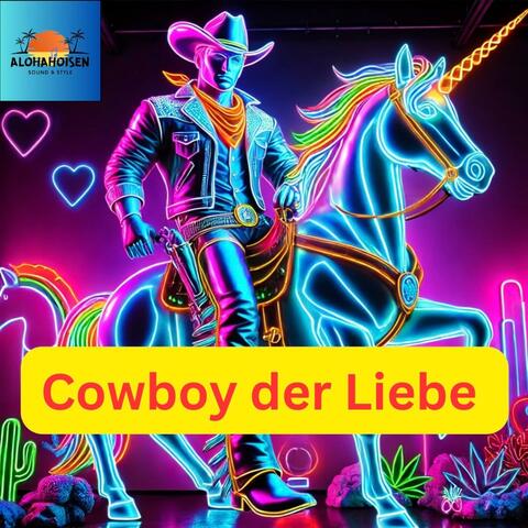 Cowboy der Liebe (Hotte Hotte Hü)