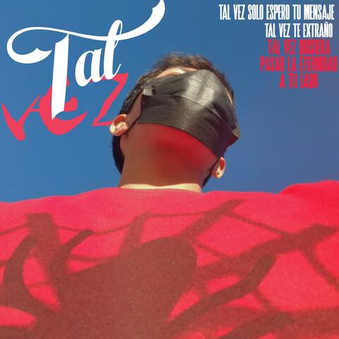 Tal Vez