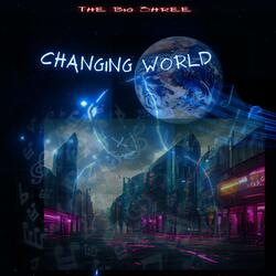 CHANGING WORLD (Instrumental Version)