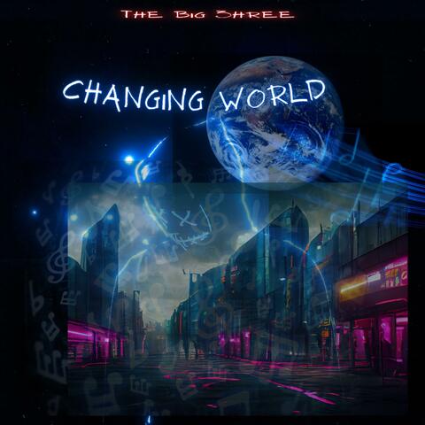 CHANGING WORLD (Instrumental Version)