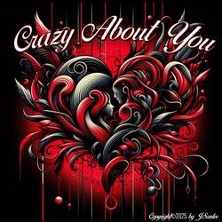 Crazy About You