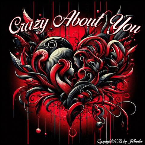 Crazy About You
