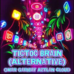 Tictoc brain (Alternative)