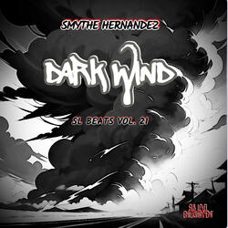 Dark Wind (SL beats Vol. 21)