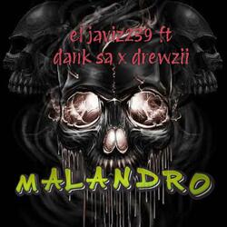 Malandro (feat. Dank sa & Drewzii)