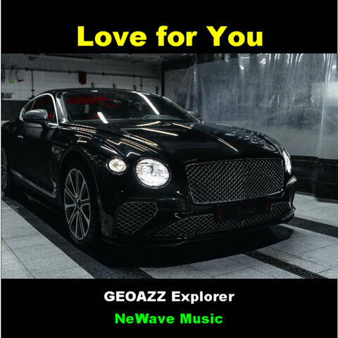 Love for You