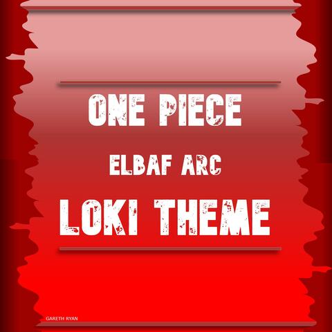 Loki Theme (One Piece Elbaf Arc - Fanmade)
