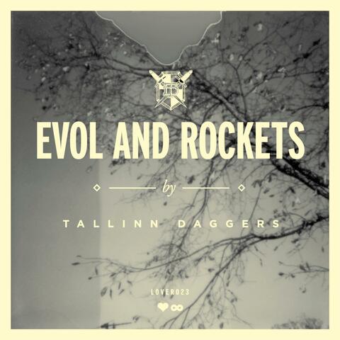 Evol and Rockets