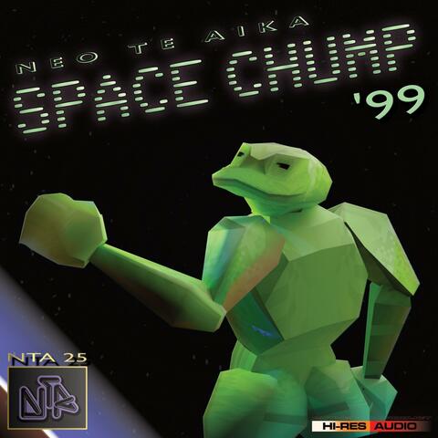 SPACE CHUMP '99