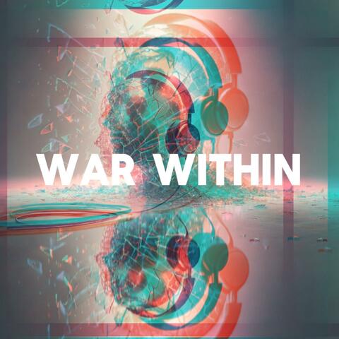 War Within (feat. LiSN)