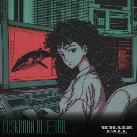 WHALE FALL Vol. 2 "Duskborn Bluebird" No. 46327
