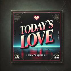 TODAY'S LOVE