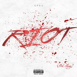 RIOT!