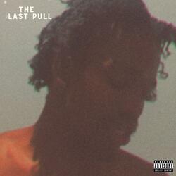 The Horse Freestyle Soundtrack from "The Last Pull" (feat. Okay6east)