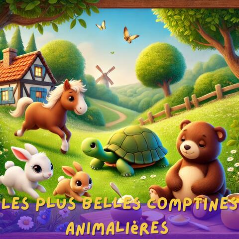 Les Plus Belles Comptines Animalières (Petits Chevaux, Lapins, Tortue et Ours Endormi)