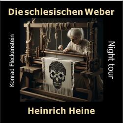 Die schlesischen Weber (Heinrich Heine)