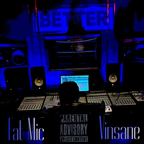 Better (feat. Vinsane)