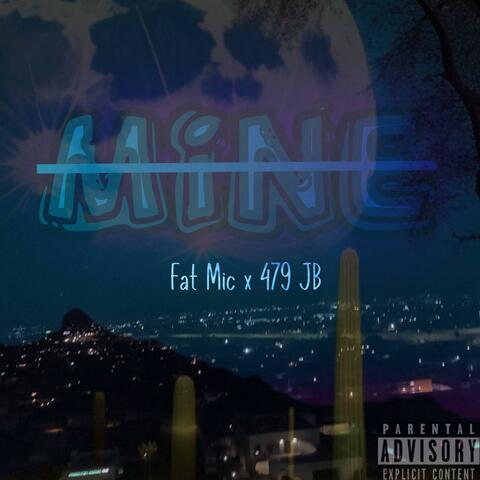 Mine (why you playin)