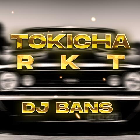 TOKICHA RKT