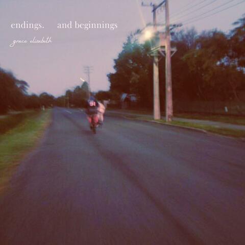 endings and beginnings