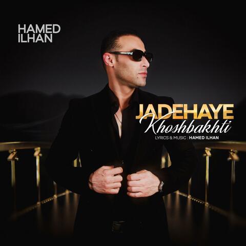 Jadehaye khoshbakhti