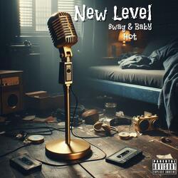 New Level (feat. Baby Hot)