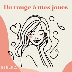 Du rouge à mes joues
