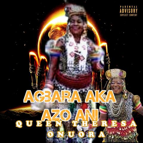 Agbara AKA Azo Ani