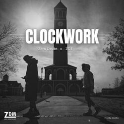 Clockwork (feat. ZD3)