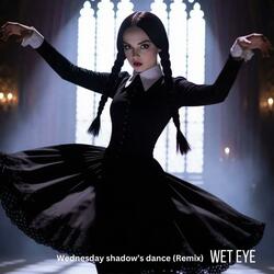 Wednesday shadow’s dance