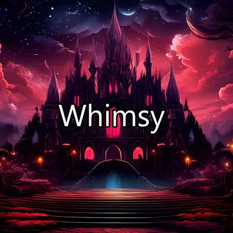 Whimsy
