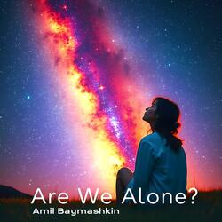 Are We Alone