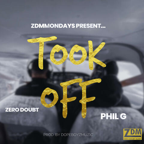 Took Off (feat. Phil G)