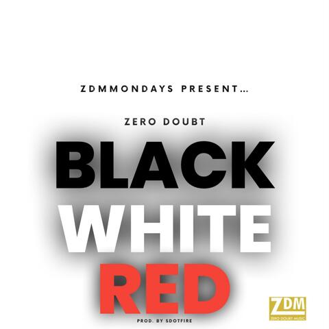 Black White & Red