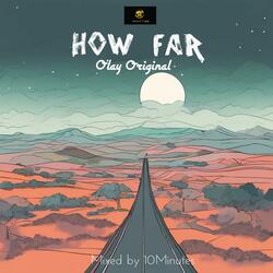 how far