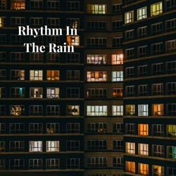 Rhythm In The Rain