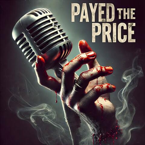 Payed The Price