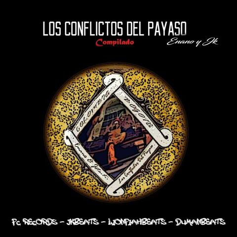 Los Conflictos Del Payaso {Compilado]