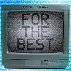 For The Best (feat. Danny Sioned)
