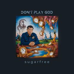 Don't Play God