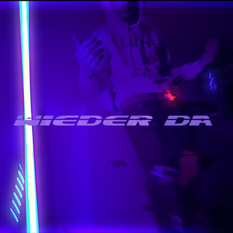 Wieder da