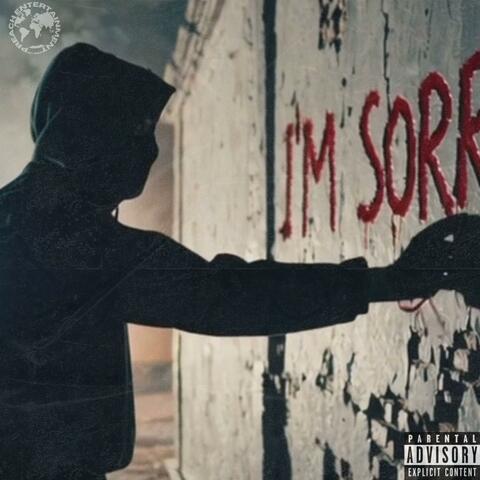 I'm Sorry