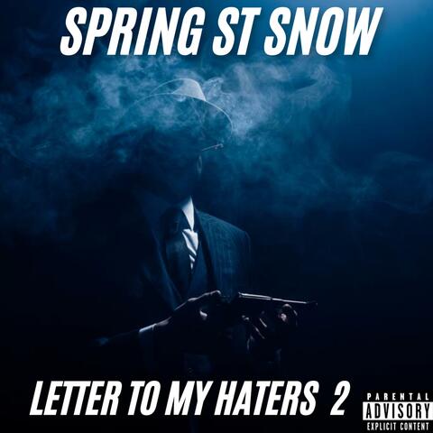 Letter To My Haters 2