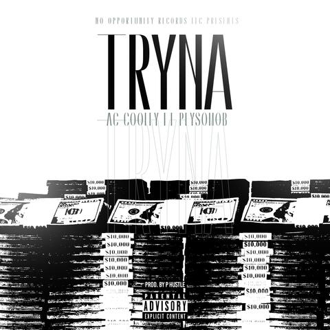 Tryna (feat. Peysomob)