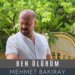 Ben Ölürüm