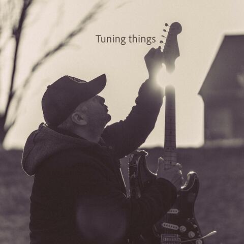 Tuning Things