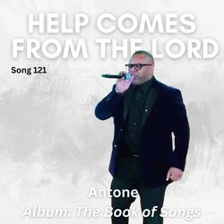 Help Comes From the Lord