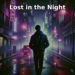 Lost in the Night