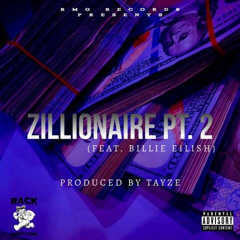 Zillionaire, Pt. 2