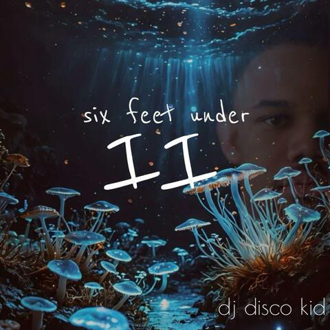 six feet under II